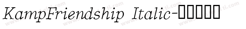 KampFriendship Italic字体转换